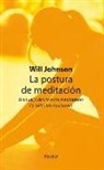 Will Johnson - La postura de la meditación : manual práctico para meditadores de todas las tradiciones