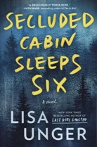 Lisa Unger - Secluded Cabin Sleeps Six