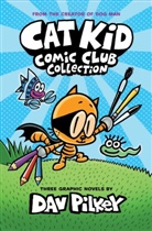 Dav Pilkey - Cat Kid Comic Club: The Trio Collection: From the Creator of Dog Man (Cat Kid Comic Club #1-3 Boxed Set)