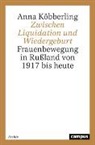 Anna Köbberling - Zwischen Liquidation und Wiedergeburt