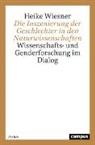 Heike Wiesner - Die Inszenierung der Geschlechter in den Naturwissenschaften