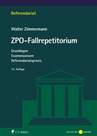 Walter Zimmermann, Walter (Prof. Dr.) Zimmermann - ZPO-Fallrepetitorium