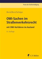Wolf-Dieter Beck, Wolfgang Berr, Markus Schäpe, Markus (D Schäpe - OWi-Sachen im Straßenverkehrsrecht