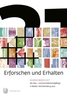 Landesamt für Denkmalpflege im Regierungsp, Landesamt für Denkmalpflege im Regierungspräsidium Stuttgart - Erforschen und Erhalten