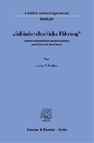 Arian V Nadjm, Arian V. Nadjm - »Schiedsrichterliche Führung«.