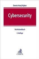 Malek Barudi, Malek Barudi (Dr.), Klaus Beucher u a, Dennis-Kenji Kipker - Cybersecurity