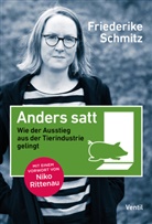 Friederike Schmitz - Anders satt