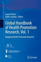 Jourdan, Didier Jourdan, Louise Potvin - Global Handbook of Health Promotion Research, Vol. 1