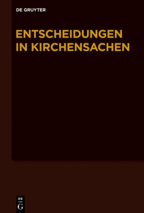 Manfred Baldus, Carl J. Hering, Hubert Lentz, Muckel, Stefan Muckel - Entscheidungen in Kirchensachen seit 1946 - Band 64: 1.7.2014-31.12.2014