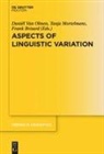 Frank Brisard, Tanja Mortelmans, Daniël Olmen - Aspects of Linguistic Variation