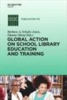 Barbara A Schultz-Jones, Oberg, Dianne Oberg, Barbara A. Schultz-Jones - Global Action on School Library Education and Training