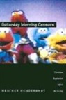 Heather Hendershot - Saturday Morning Censors