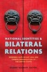 Gilman Rozman, Gilman Rozman - National Identities and Bilateral Relations