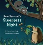 Dawn Hough - Sam Squirrel's Sleepless Night