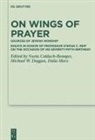 Nuria Calduch-Benages, Michael W. Duggan, Dalia Marx, Michael W Duggan - On Wings of Prayer