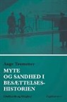 Aage Trommer - Myte og sandhed i besættelseshistorien