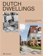 Dick van Gameren - Dutch Dwellings