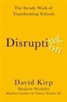 Titilayo Tinubu Ali, Titilayo Tinubu (Partner Ali, Madelyn Gardner, Madelyn (Ph.D. Student Gardner, David Kirp, David (Professor of Public Policy Kirp... - Disrupting Disruption