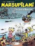 A. Batem Franquin, FRANQUIN, Franquin Andre, FRANQUIN BATEM YANN, Yann, … - THE MARSUPILAMI VOL 7 THE GOLD OF BOAVIS