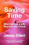 Jenny Odell - Saving Time