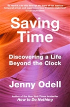 Jenny Odell - Saving Time