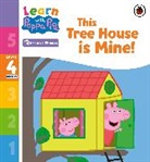 Peppa Pig - Learn with Peppa Phonics Level 4 Book 13 This Tree House is Mine