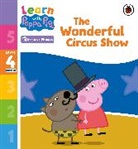 Peppa Pig - Learn with Peppa Phonics Level 4 Book 18 The Wonderful Circus Show