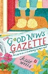 Jessie Wells - The Good News Gazette