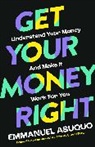 Emmanuel Asuquo - Get Your Money Right