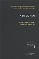 Monika Heidkamp, Daniela Kranemann, Elisa Prakacin, Elisa Prakacin u a, Clarissa Vilain - Abweichen