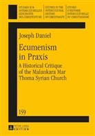 Joseph Daniel - Ecumenism in Praxis