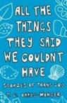 Tash Oakes-Monger - All the Things They Said We Couldn't Have