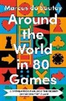 Marcus du Sautoy, Marcus du Sautoy - Around the World in 80 Games