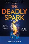 Roxie Key - The Deadly Spark