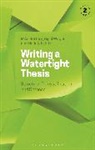 Mike Bottery, Mark A Fabrizi, Mark A. Fabrizi, Nigel Wright - Writing a Watertight Thesis