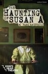 Mark Ravenhill - The Haunting of Susan A