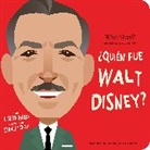 Yanitzia Canetti, Stanley Chow, Adriana Dominguez, Lisbeth Kaiser, Who Hq - 'Quien fue Walt Disney?: 'Quien fue? Un libro de carton
