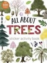 Claire Le Fevre, Tiger Tales - All About Trees Sticker Activity Book