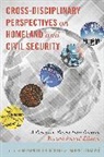 Andrea Jerkovi, Andrea Jerkovi¿, Jerkovic, Andrea Jerkovic, Andrea Jerković, Siedschlag... - Cross-Disciplinary Perspectives on Homeland and Civil Security