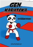 Juha Kaitakorpi - Gen, karateka - Tehtävämateriaali