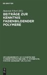 Heinrich Scheel - Beiträge zur Kenntnis fadenbildender Polymere
