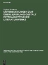 Siegfried Herrmann - Untersuchungen zur Überlieferungsgestalt mittelägyptischer Literaturwerke