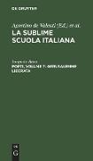 Torquato Tasso, Agostino de Valenti, Giuseppe de Valenti - La sublime scuola italiana: Poeti, Volume 7: Gerusalemme liberata