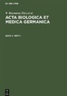R. Baumann, H. Dutz, A. Graffi - Acta Biologica et Medica Germanica - Band 4, Heft 1: Acta Biologica et Medica Germanica. Band 4, Heft 1