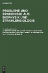 W. Eschke, G. Siegel - Probleme und Ergebnisse aus Biophysik und Strahlenbiologie - 3.: Bericht ueber die 5. Arbeitstagung Biophysik der Physikalischen Gesellschaft in der DDR vom 15.-17. Nov. 1960 in Berlin