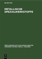 Degruyter - Metallische Spezialwerkstoffe