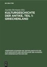 Joachim Herrmann - Kulturgeschichte der Antike, Teil 1: Griechenland