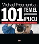 Michael Freeman - Michael Fremandan Dijital Fotografa Dair 101 Temel Ipucu