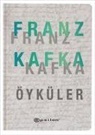 Franz Kafka - Öyküler