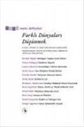 Joseph Backstein, Daniel Birnbaum, Daniel Birnbaum Joseph Backstein Sven-Olov Wallenstein Birnbaum Joseph Backstein Sven-Olov Wallenstein, Sven-Olov Wallenstein - Farkli Dünyalari Düsünmek